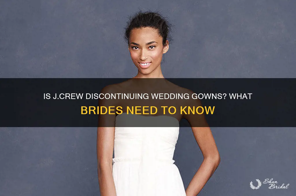 is j crew canceling their wedding gown