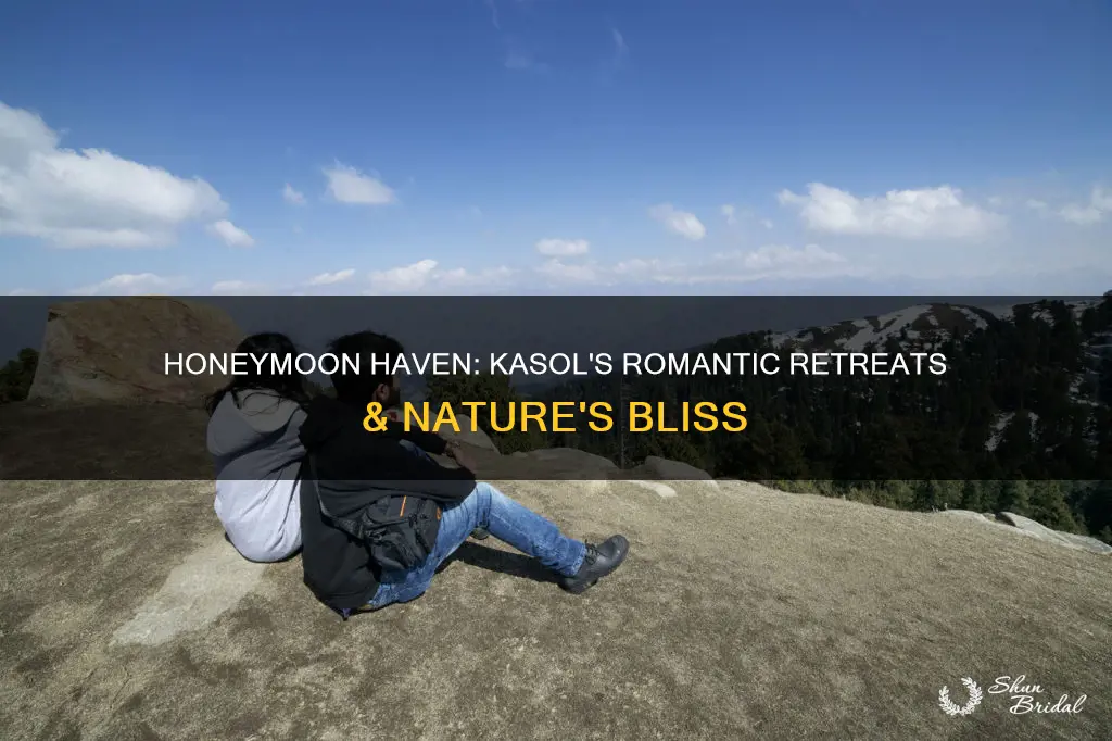 is kasol good for honeymoon