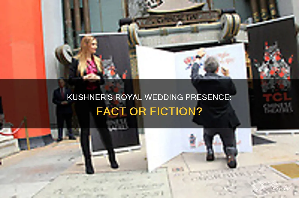 is kushner at royal wedding
