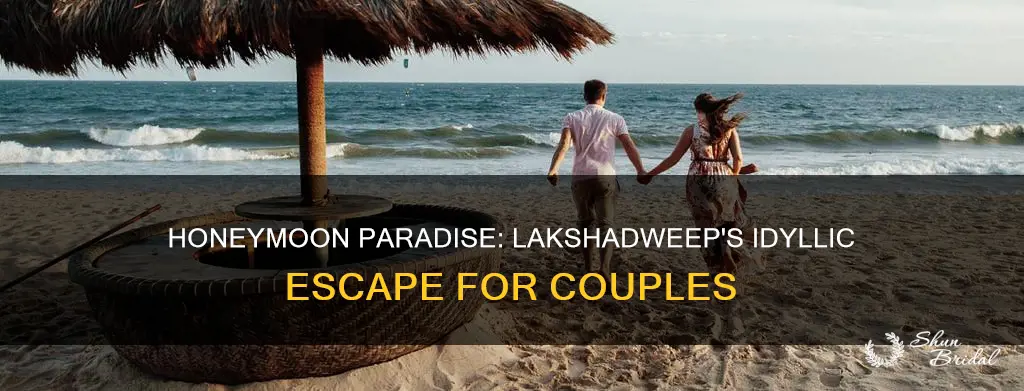 is lakshadweep safe for honeymoon