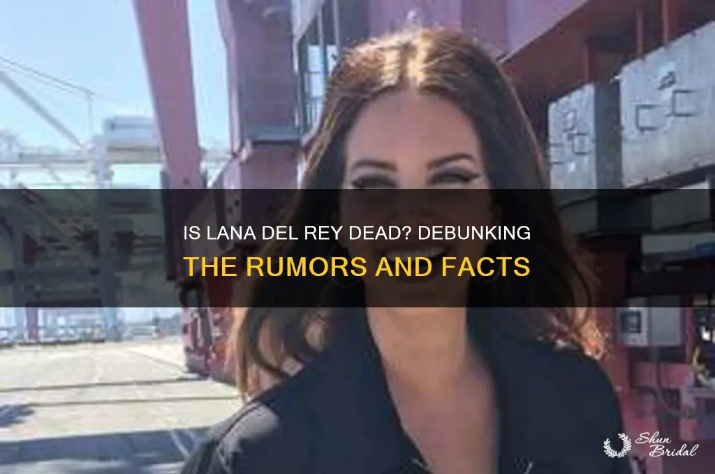 is lana del rey dead