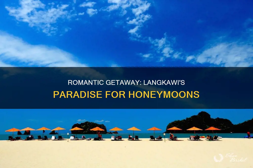 is langkawi good for honeymoon