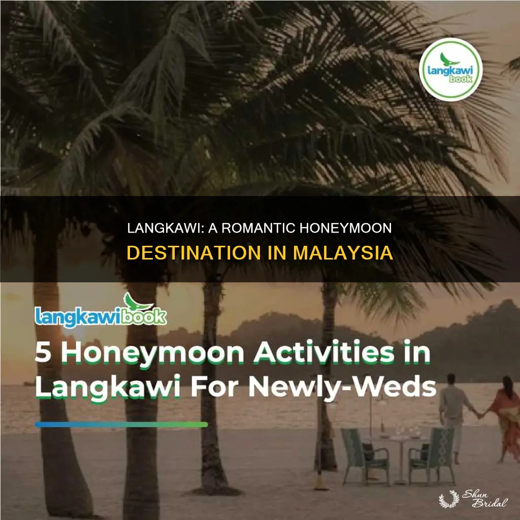is langkawi good for honeymoon