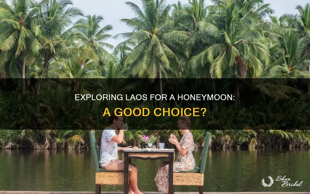 is laos good for honeymoon