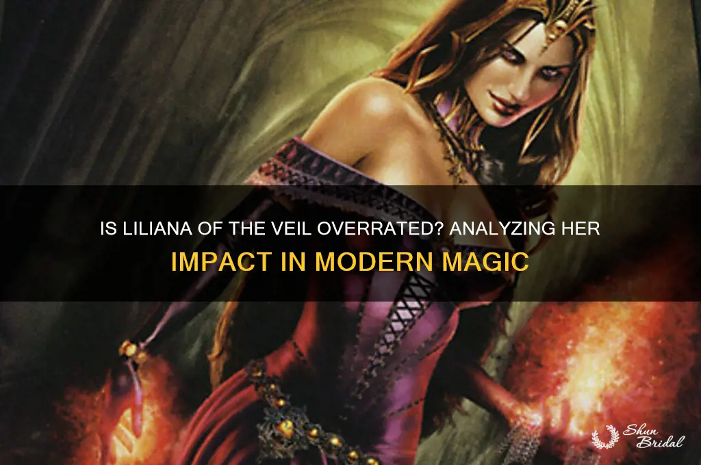 is liliana of the veil that good