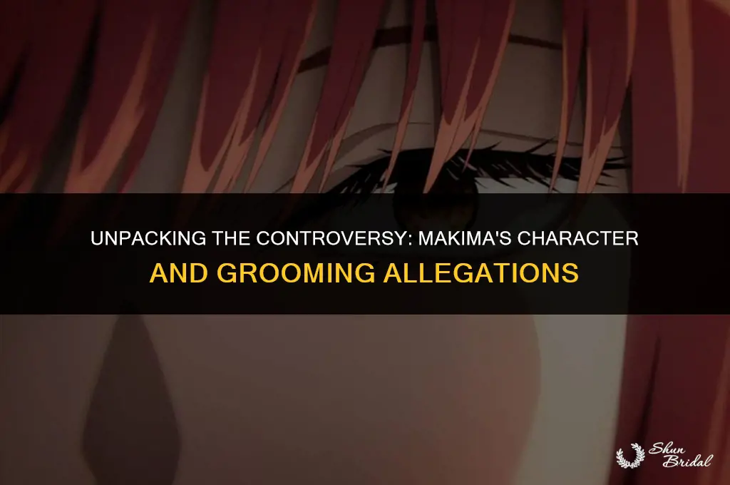is makima a groomer