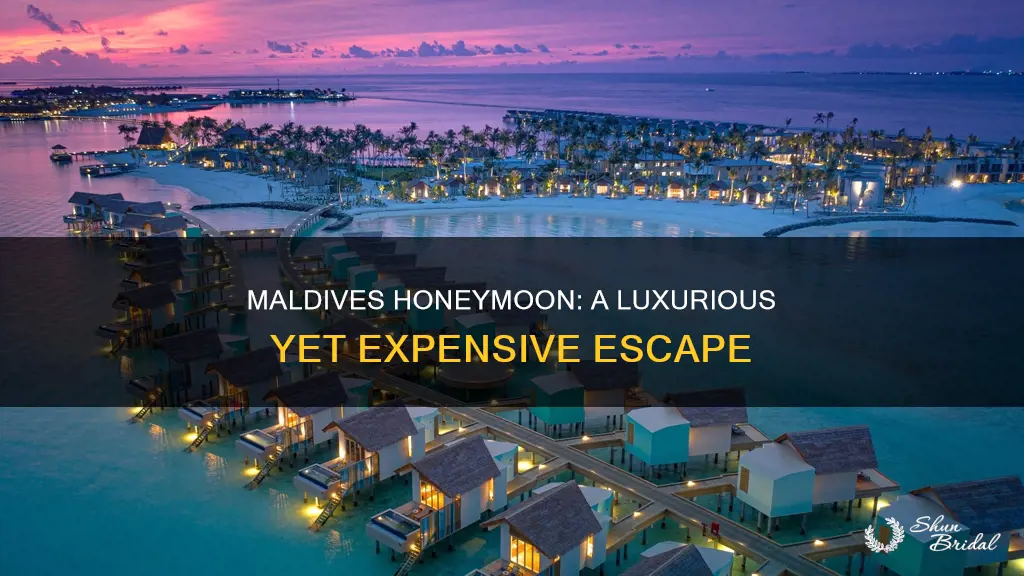 is maldives expensive for honeymoon