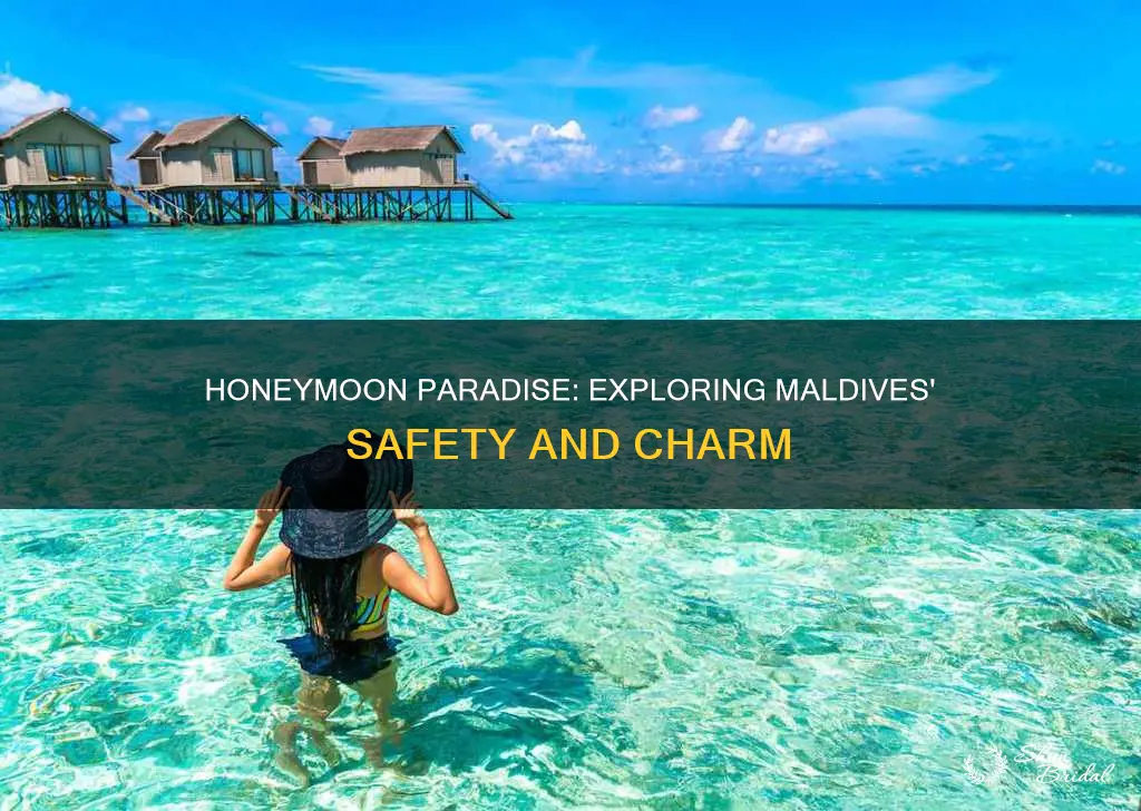 is maldives safe for honeymoon