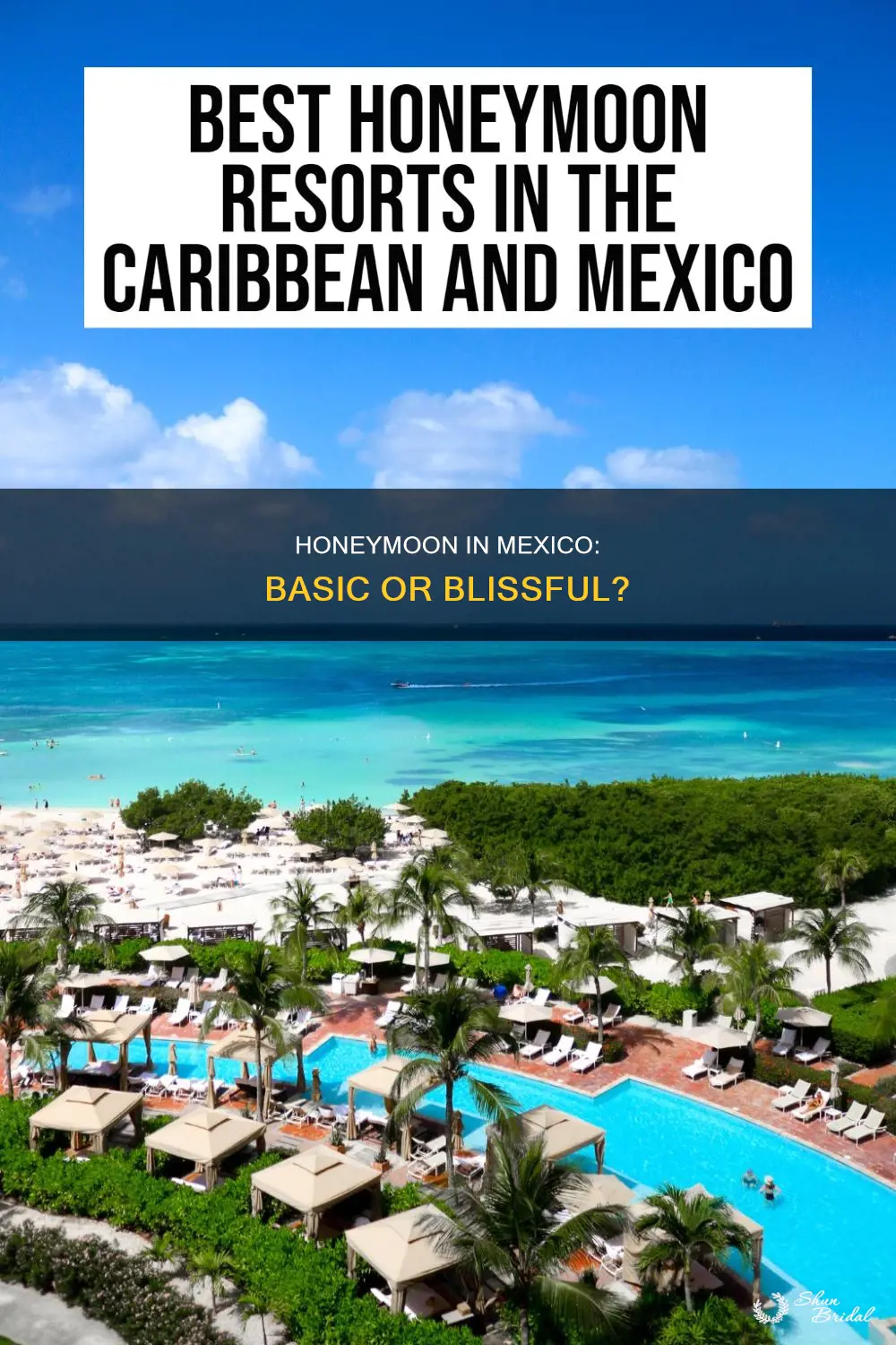 is mexico too basic for a honeymoon