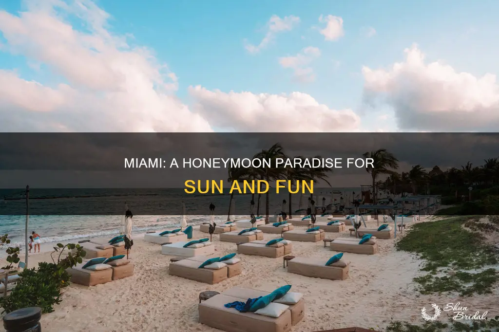 is miami a good honeymoon destination