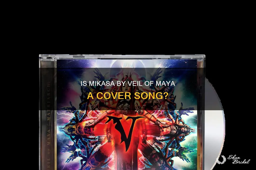 is mikasa by veil of maya a cover
