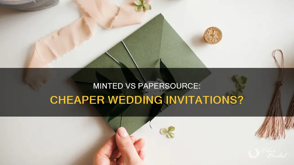 is minted cheaper than papersource for wedding invitations