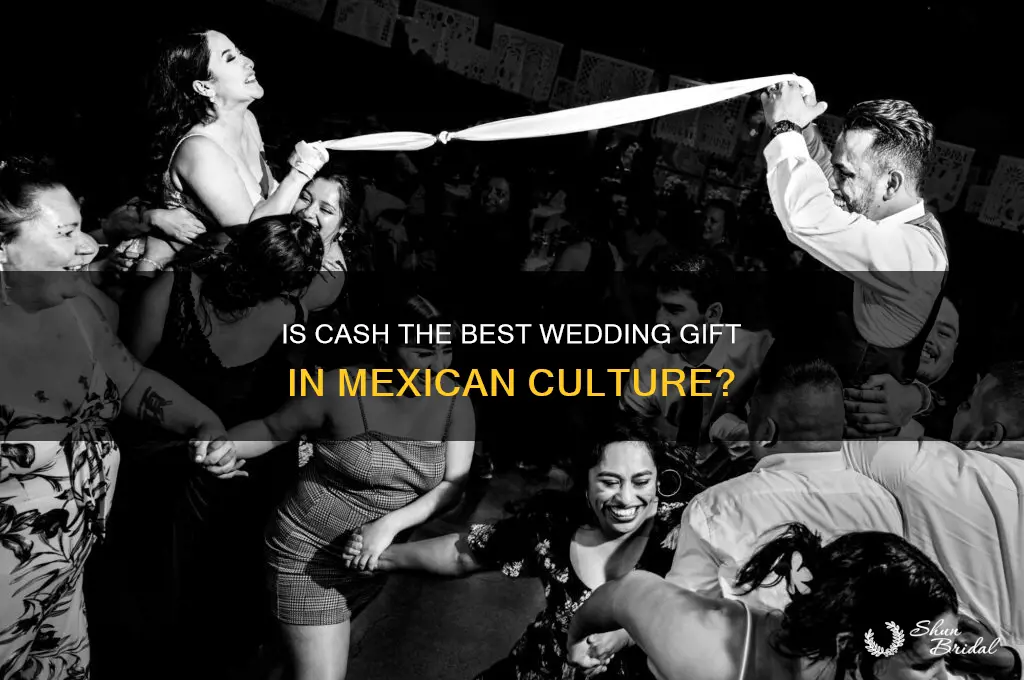 is money a good wedding gift mexican
