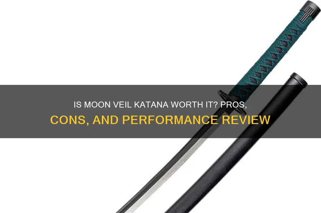 is moon veil katana good