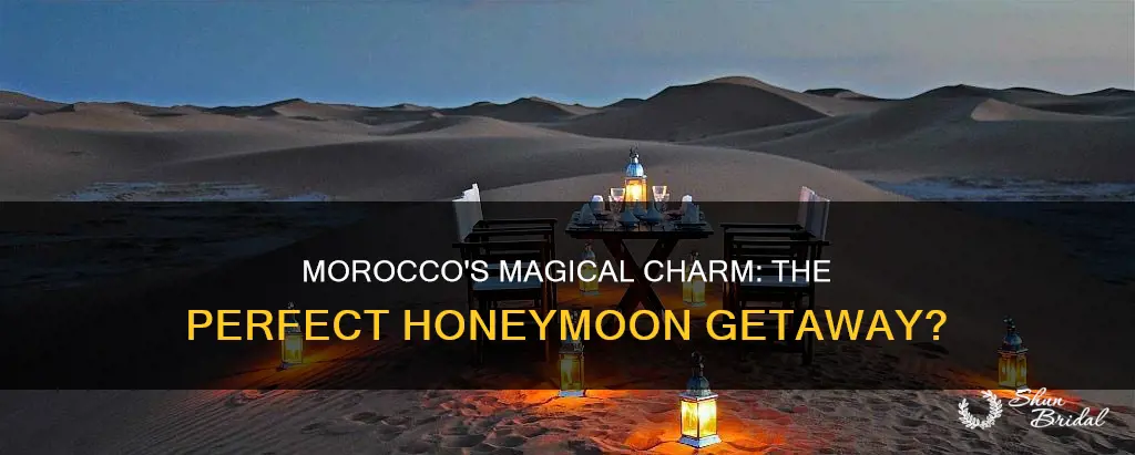 is morocco a good honeymoon destination