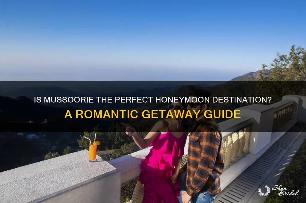 is mussoorie good for honeymoon