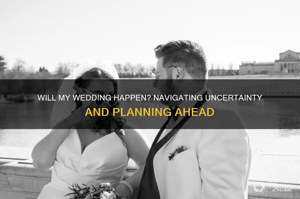 is my wedding going to happen