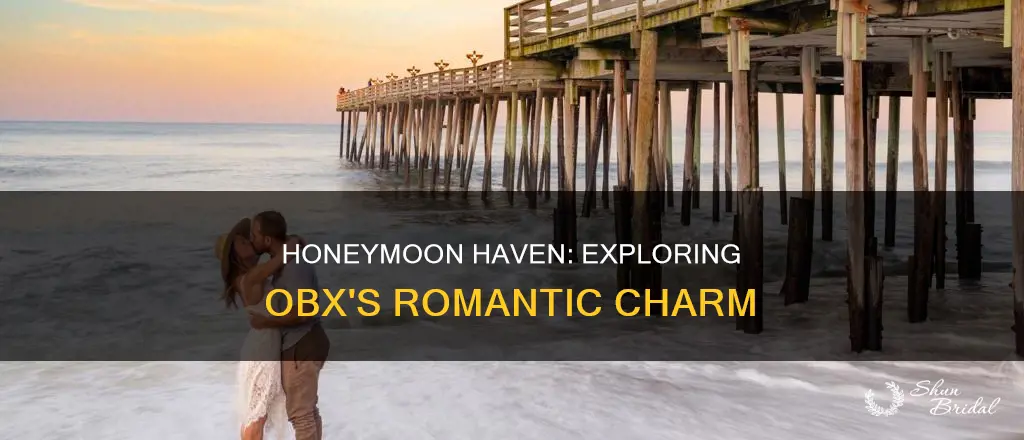 is obx a good honeymoon destination