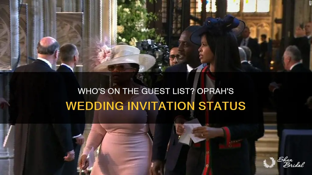 is oprah invited to the wedding