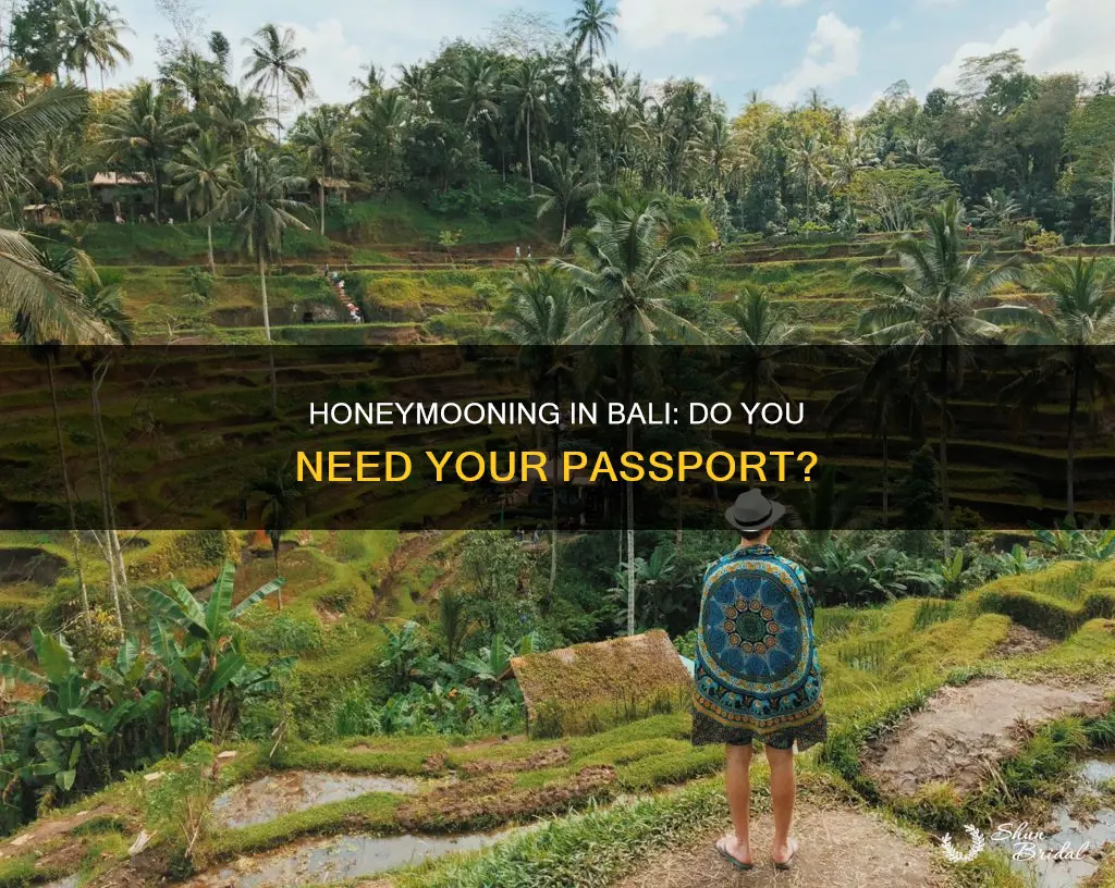 is passport required for bali honeymoon