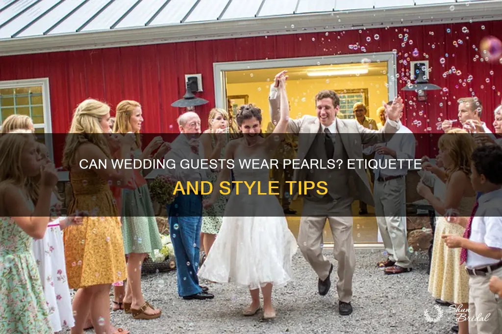 is pearls ok for wedding guest