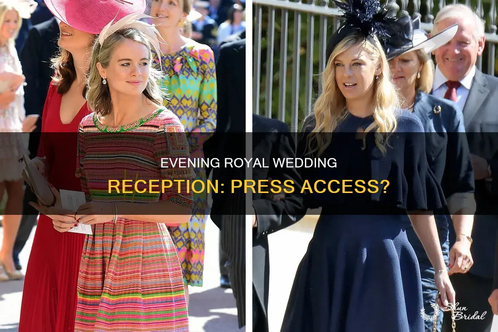 is press allowed in the evening roysl wedding reception