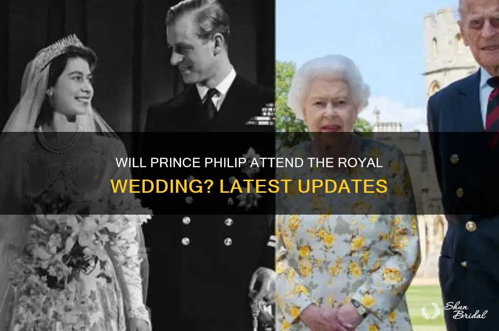 is prince philip going to the royal wedding