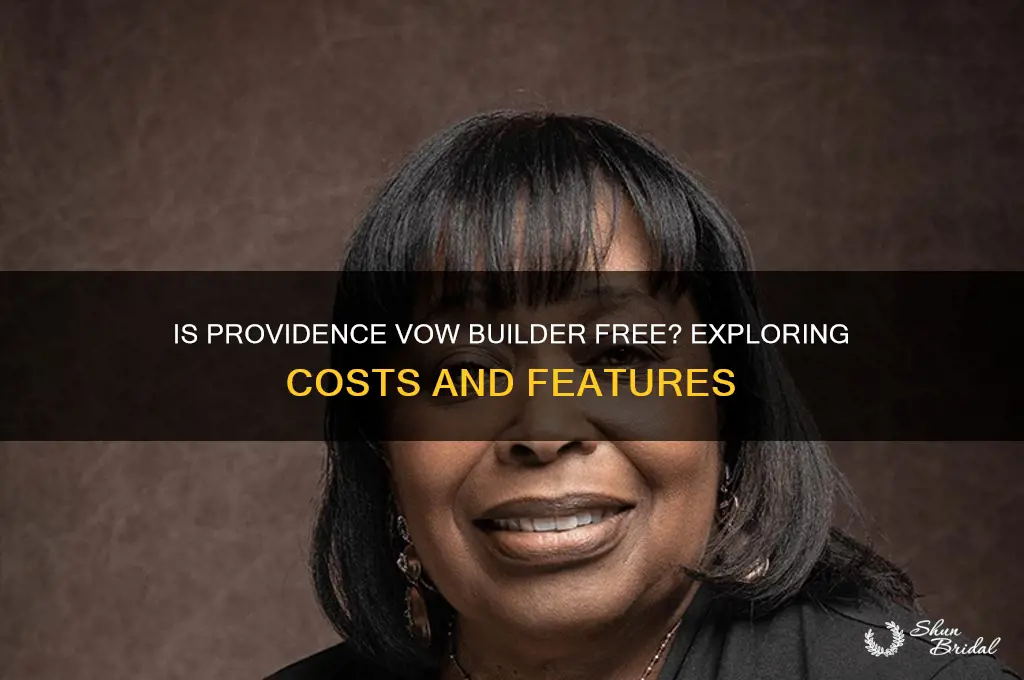 is providence vow builder free