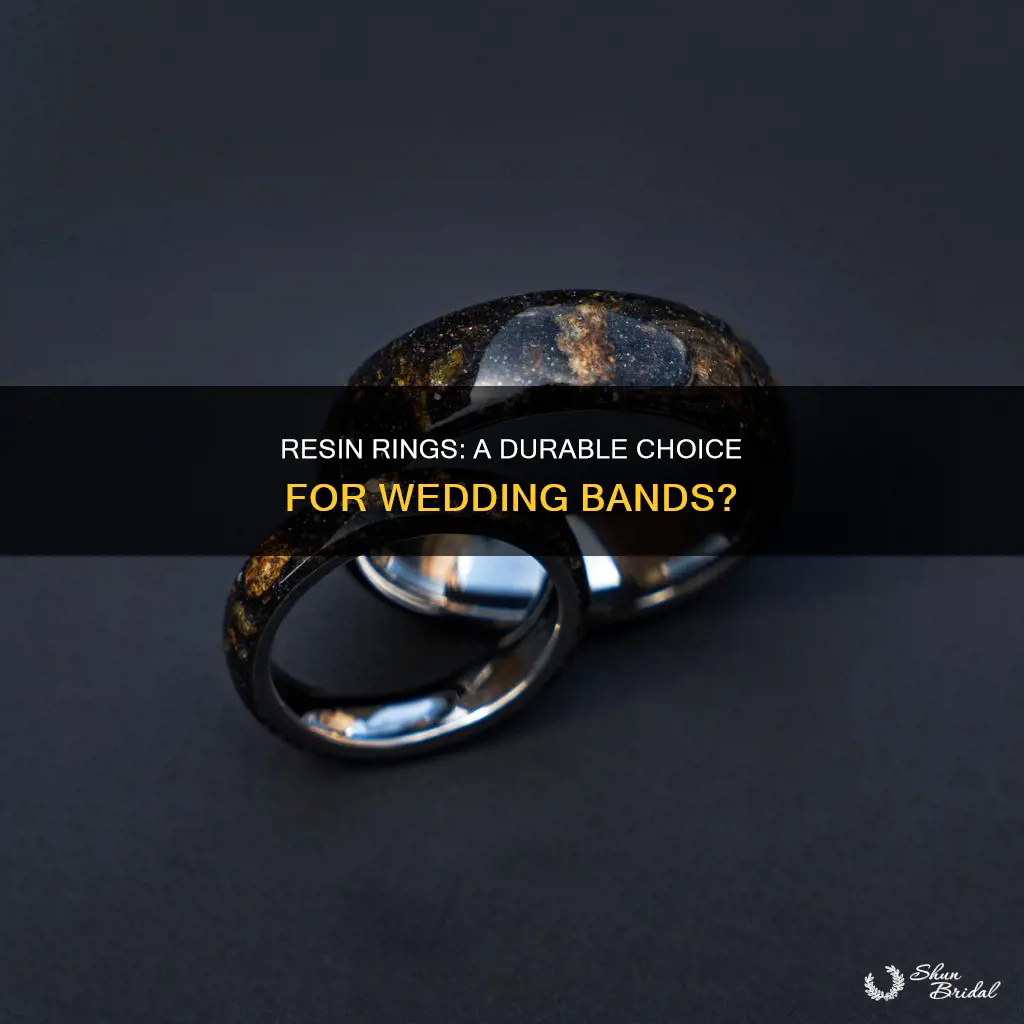 is resin durable enough for wedding rings