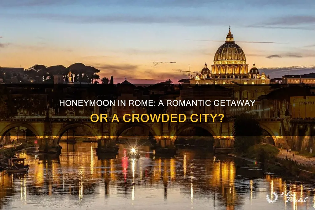 is rome a good honeymoon destination