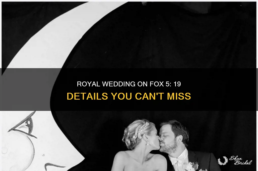 is royal wedding on fox 5 19