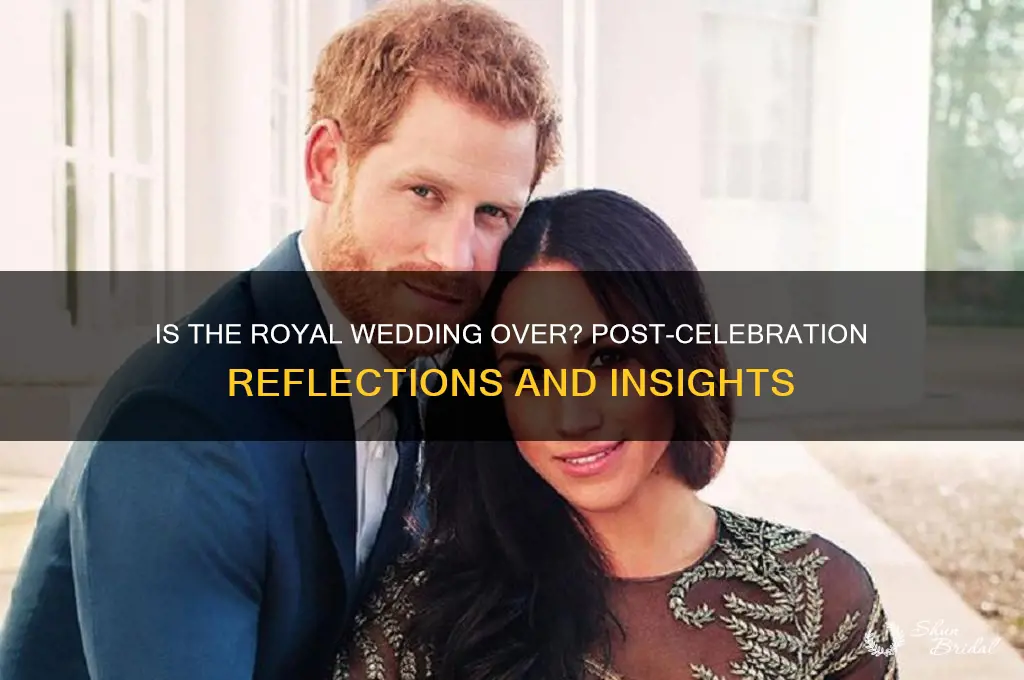 is royal wedding over