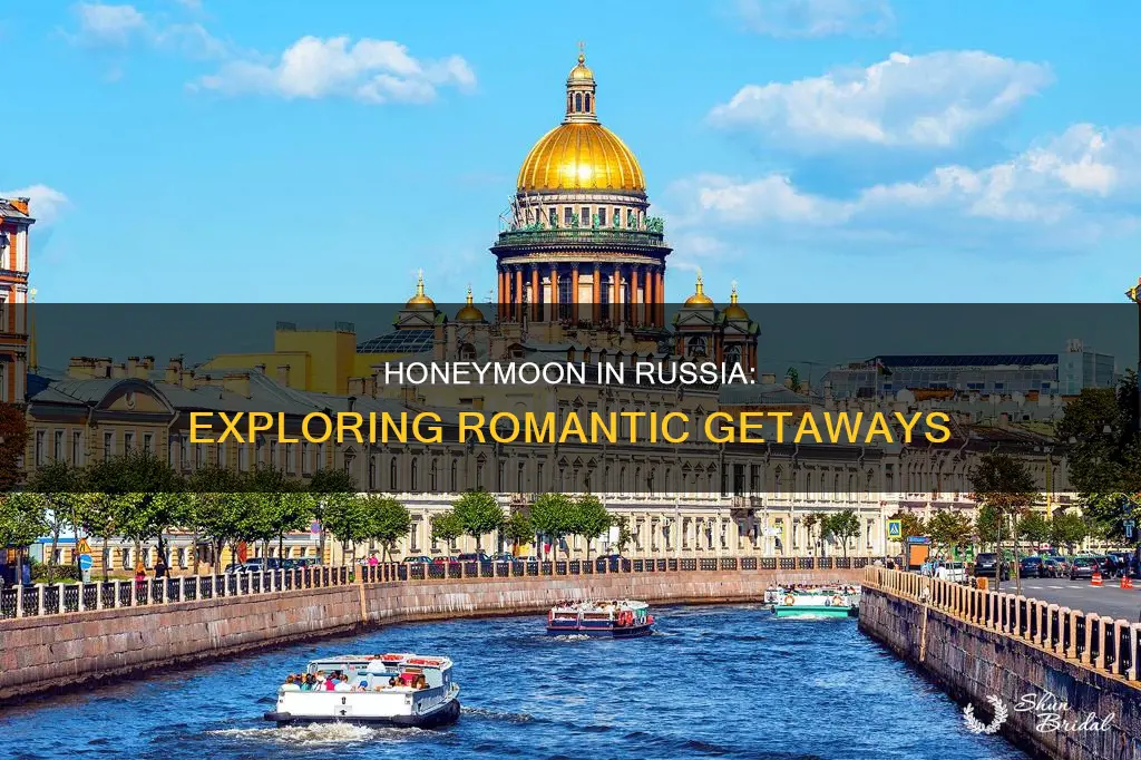 is russia good for honeymoon