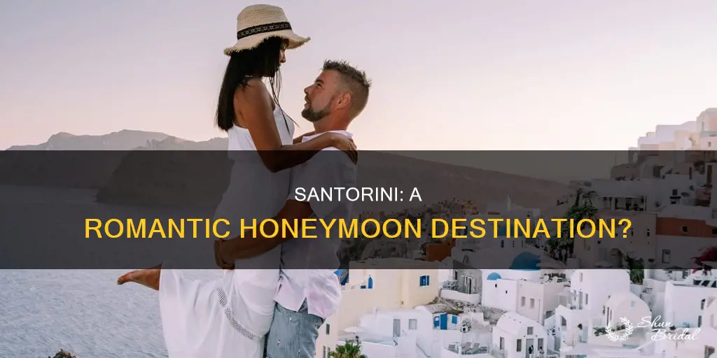 is santorini a good honeymoon destination
