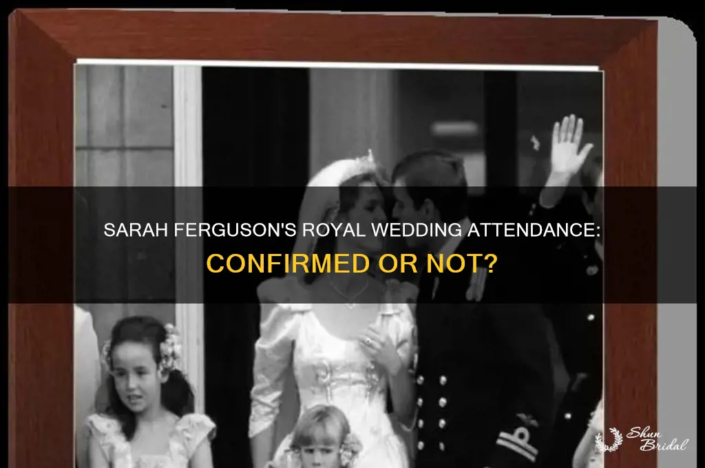 is sarah ferguson attending the royal wedding