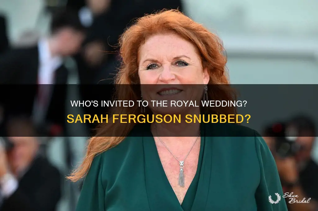 is sarah ferguson invited to harry and meghan