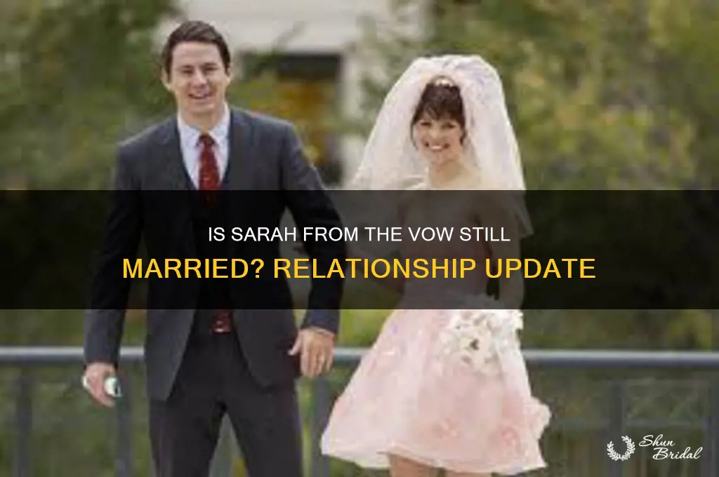 is sarah from the vow still married