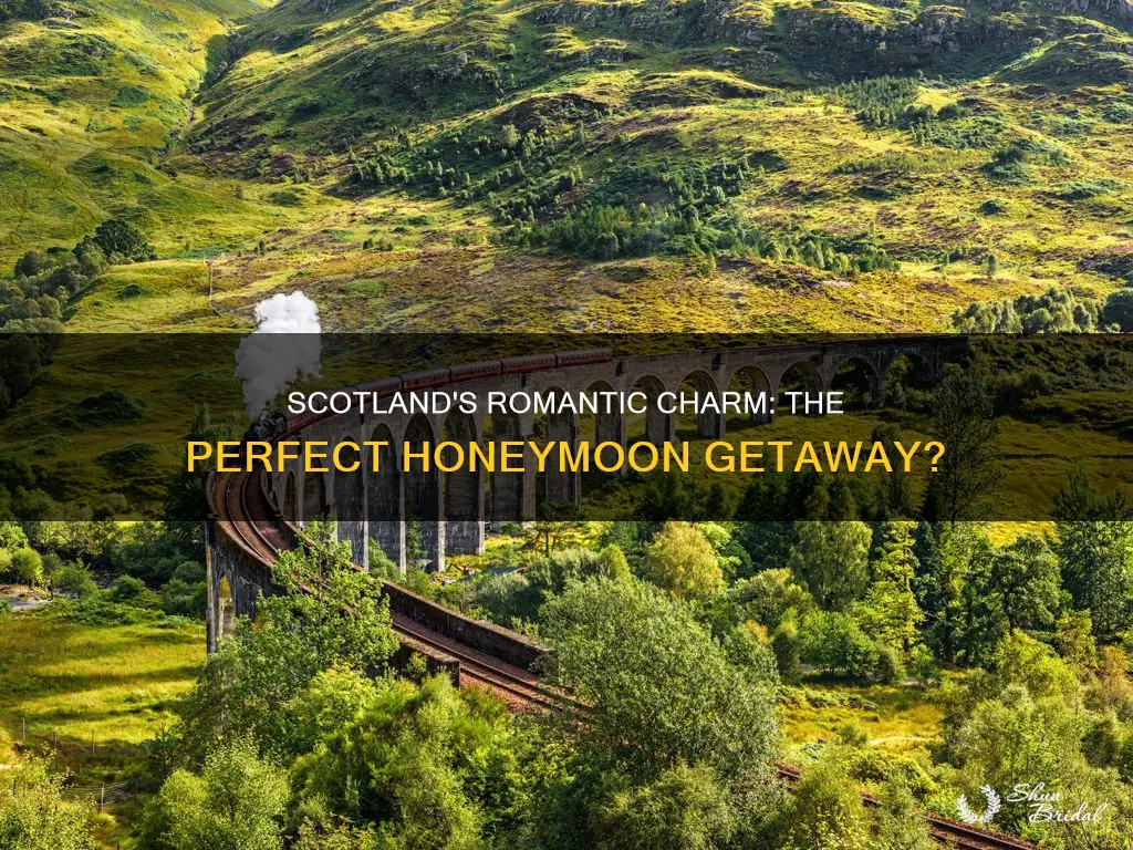 is scotland a good honeymoon destination