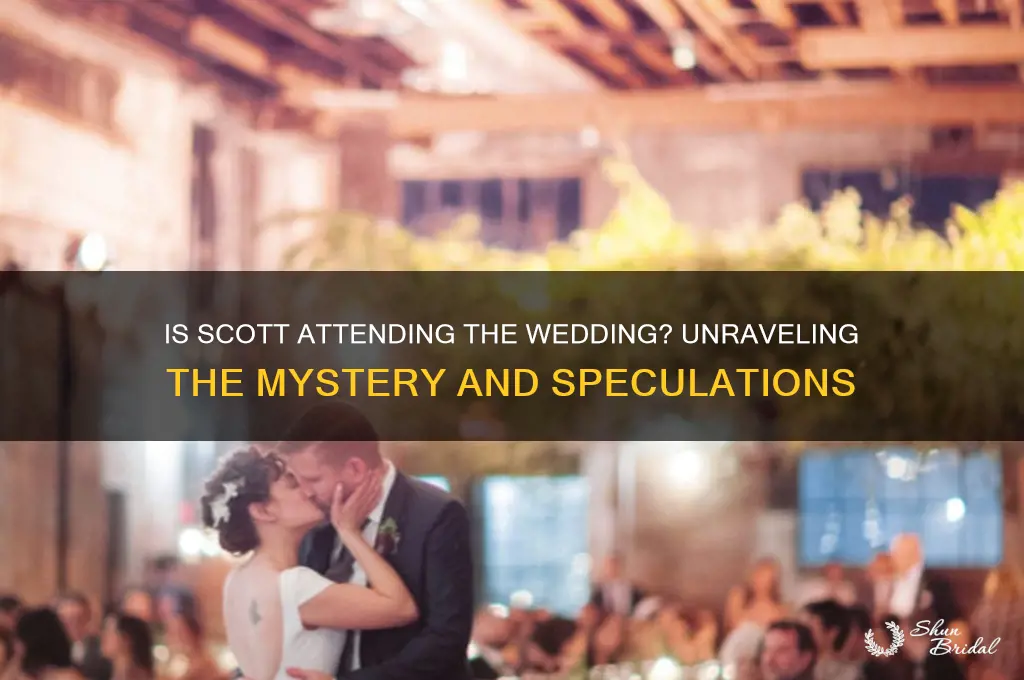 is scott going to the wedding