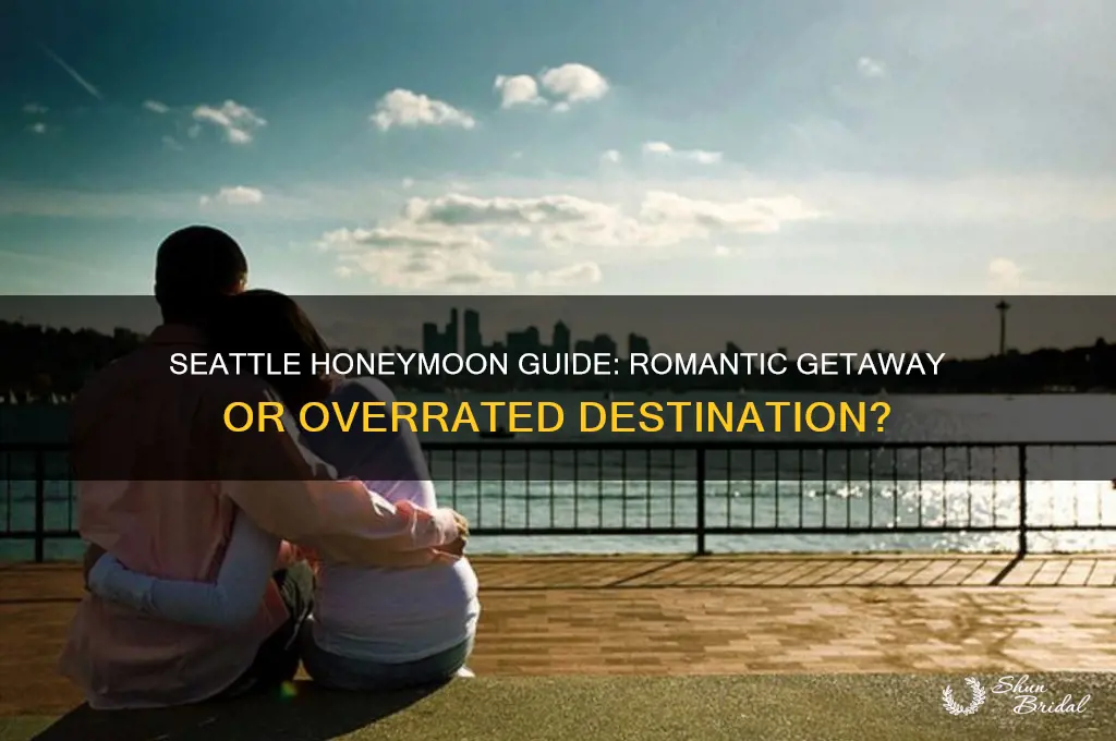 is seattle a good honeymoon destination