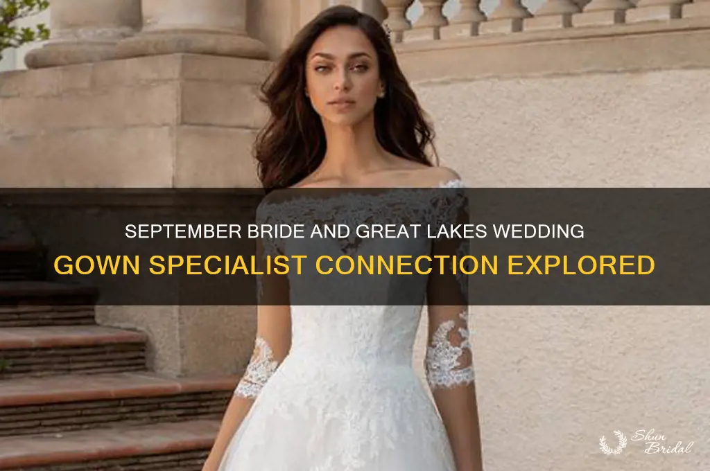 is september bride associated with great lakes wedding gown specialist