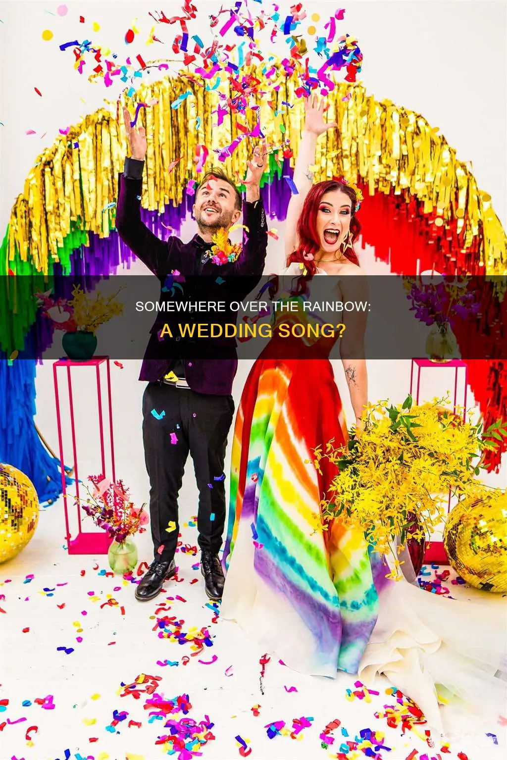 is somewhere over the rainbow a wedding song
