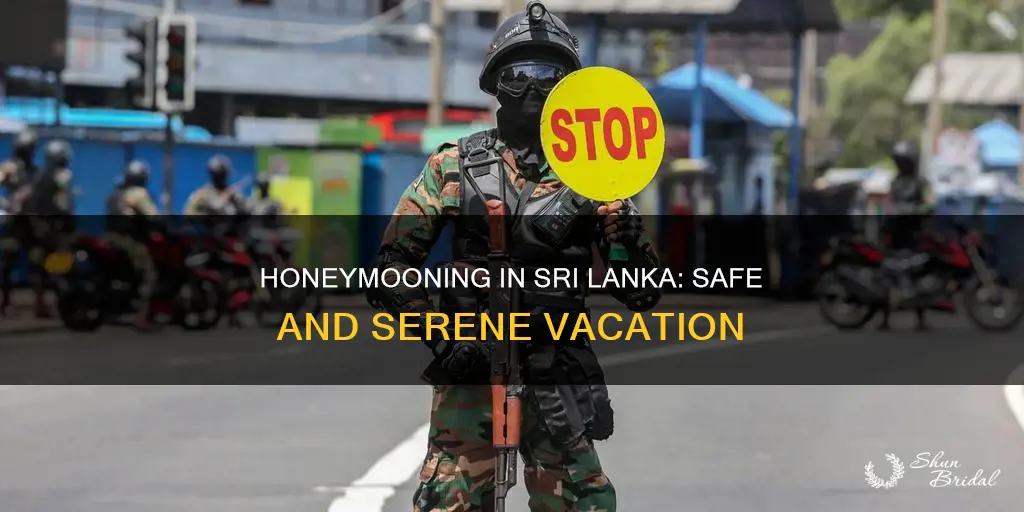 is sri lanka safe for honeymoon