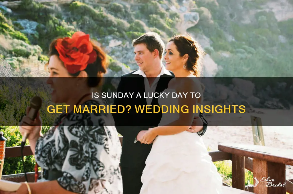 is sunday a lucky day to get married wedding