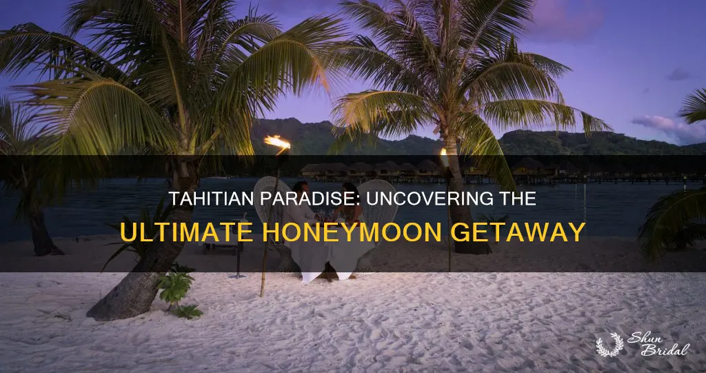 is tahiti a good honeymoon destination