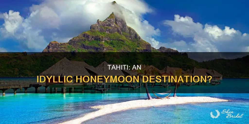is tahiti a good honeymoon destination