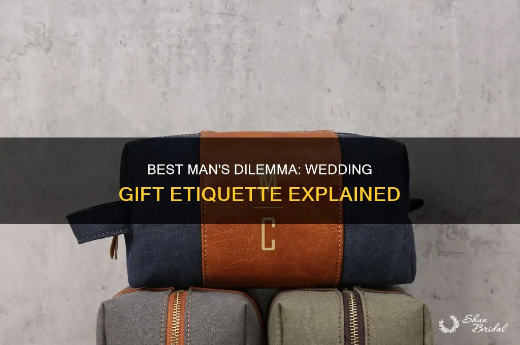 is the best man supposed to give a wedding gift