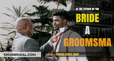 Is the Father of the Bride a Groomsman? Exploring Wedding Roles