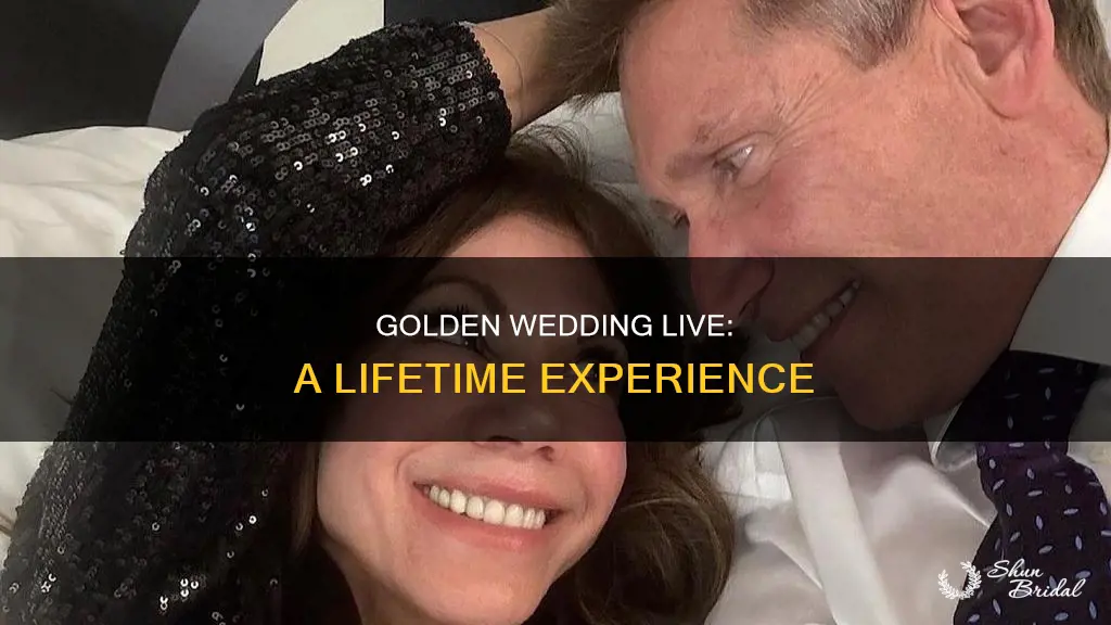 is the golden wedding live