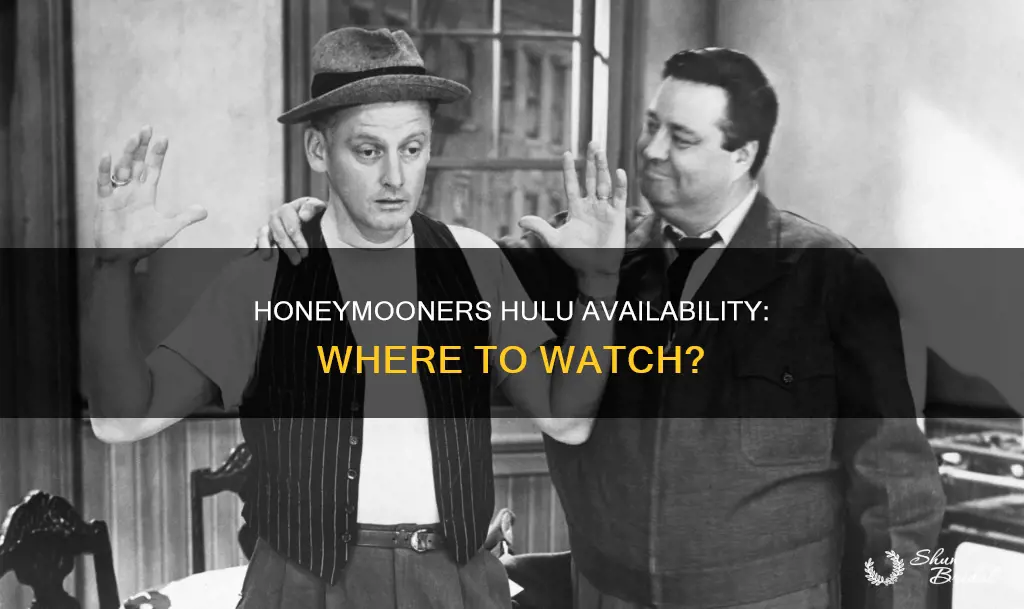 is the honeymooners on hulu